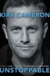 Kirk Cameron - Unstoppable