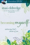 Stasi Eldredge - Becoming Myself