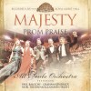 All Souls Orchestra, Paul Baloche, Graham Kendrick, Martin Smith - Majesty: Prom Praise