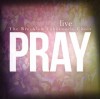Brooklyn Tabernacle Choir - Pray