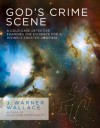 J. Warner Wallace - God's Crime Scene