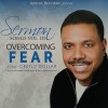 Creflo Dollar - Sermon Songs Vol III Overcoming Fear