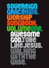 Sovereign Grace Kids - Sovereign Grace Kids Songbook