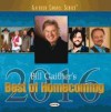 Bill & Gloria Gaither & Their Homecoming Friends - Best Of Homecoming 2016