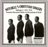 Mitchell's Christian Singers - Complete Recorded Works In Chronological Order Vol 1 1934-1936