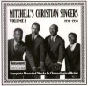 Mitchell's Christian Singers - Complete Recorded Works In Chronological Order Vol 2 1936-1938
