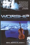 Dave Bilbrough - Worship And The Presence Of God