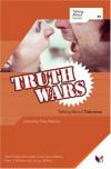 Tony Watkins - Truth Wars: Talking About Tolerance