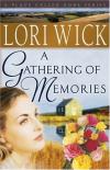Lori Wick - A Gathering of Memories