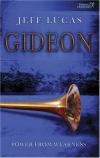 Jeff Lucas - Gideon: Power from Weakness