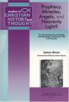 James Bruce - Prophecy, Miracles, Angels, and Heavenly Light?: The Eschatology, Pneumatology, and Missiology of Adomnan's Life of St Columba