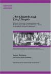Roger Hitching - The Church And Deaf People: A Study Of Identity, Communication And Relationships With Special Reference To The Ecclesiology Of Jurgen Moltmann
