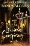 Angela Karina & Randy Alcorn - The Ishbane Conspiracy