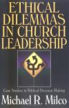Michael Milco - Ethical Dilemmas in Church Leadership