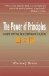 William J. Byron - The Power of Principles: Ethics for the New Corporate Culture