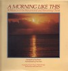 Don Hart - A Morning Like This: A Musical Of The Resurrected And Returning Christ