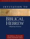 Fuller & Choi - Invitation to Biblical Hebrew: A Beginning Grammar