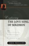 John Phillips - Exploring the Love Song of Solomon