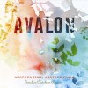 Avalon - Another Time, Another Place