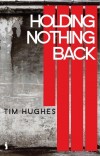Tim Hughes - Holding Nothing Back