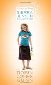 Robin Jones Gunn - Sierra Jensen Collection: Volume Two: Close Your Eyes/Without a Doubt/With This Ring