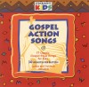 Cedarmont Kids - Gospel Action Songs