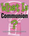 G.L. Reed - What Is Communion?