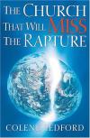 Colene Ledford - The Church That Will Miss the Rapture