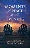 Moments of Peace for the Evening