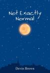 Devin Brown - Not Exactly Normal