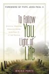 Bruno Forte - To Follow You, Light of Life: Spiritual Exercises Preached Before John Paul II at the Vatican (Italian Texts and Studies on Religion and Society)