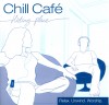 Chill Cafe - Hiding Place