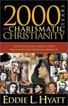 Eddie L. Hyatt - 2000 Years of Charismatic Christianity