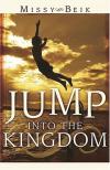 Missy Beik - Jump Into the Kingdom