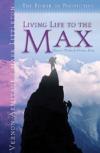 Armitage & Littleton - Living Life to the Max: Solomon's Wisdom for Christian Living