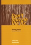 Don't Muzzle The Ox: Full-time ministry in local churches