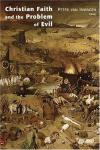 Inwagen P Van - Christian Faith and the Problem of Evil