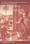 Gordon Fee - First Epistle to the Corinthians (The New International Commentary on the New Testament)