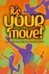 Various - It's Your Move!: Your Guide to Moving to Secondary School