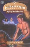 Jeanette Windle - Mystery at Death Canyon (Parker Twins Mysteries)