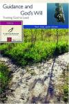 Tom & Joan Stark - Guidance and God's Will: Trusting God to Lead (Fisherman Bible Studyguides)