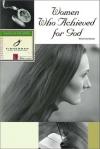 Winnie Christensen - Women Who Achieved for God (Fisherman Bible Studyguides)