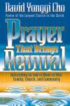 David Yonggi Cho - Prayer That Brings Revival