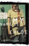 Melody Carlson - My Name Is Chloe (Diary of a Teenage Girl)