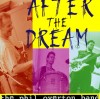 Phil Overton Band - After The Dream