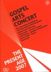 Salvation Army - The Present Age: Gospel Arts Concert 2007