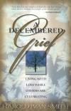 Harold Ivan Smith - A Decembered Grief