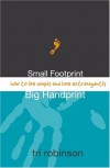 Tri Robinson - Small Footprint, Big Handprint