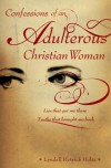 Lyndell Hetrick Holtz - Confessions of an Adulterous Christian Woman