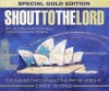 Hillsong - Shout To The Lord Special Gold Edition